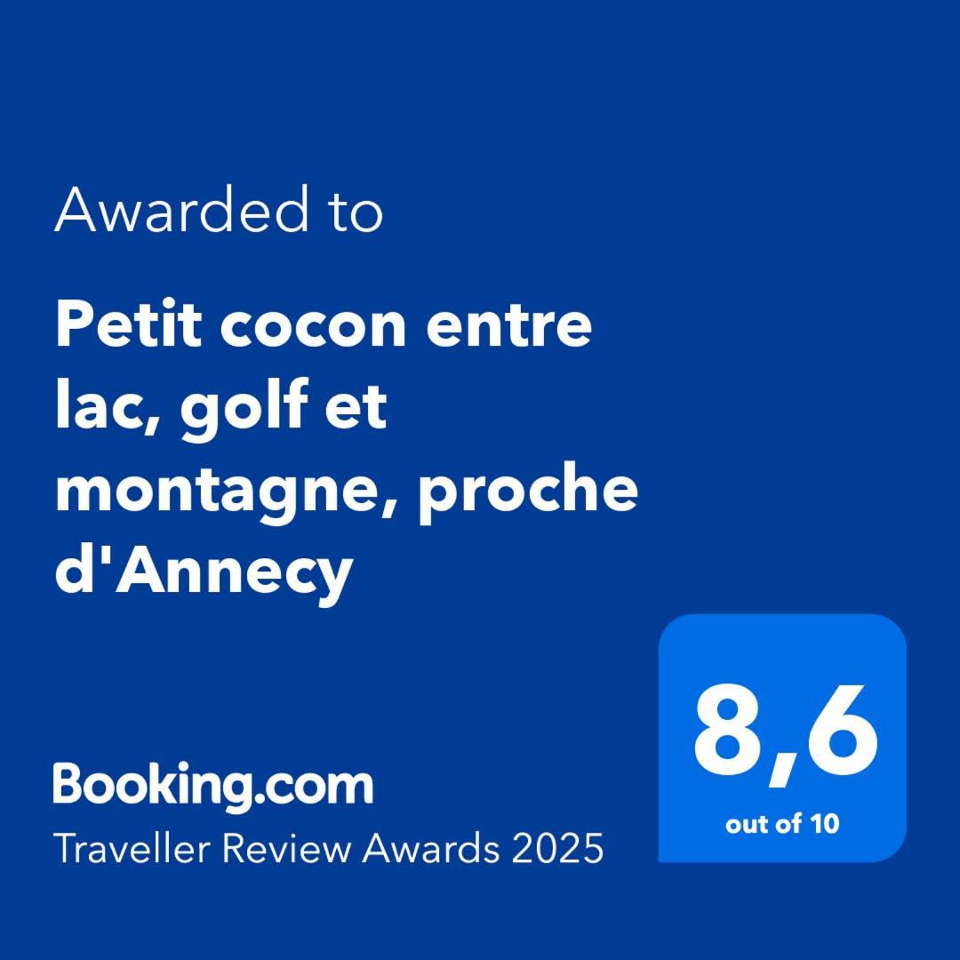 Petit Cocon Entre Lac, Golf Et Montagne, Proche D'Annecy Жие Экстерьер фото